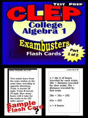 cover image of CLEP College Algebra Test&#8212;CLEP Algebra 1 Flashcards&#8212;CLEP Prep Exam Workbook 1 of 2